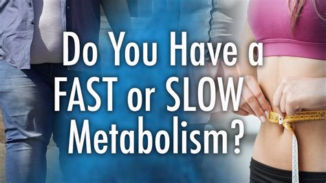 Whats The Difference Between A Fast And Slow Metabolism Youtube