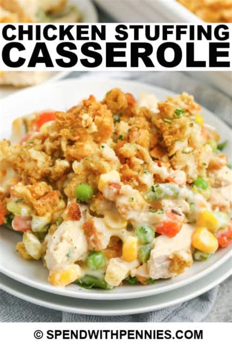 chicken stuffing casserole {30 minute one dish meal } spend with pennies