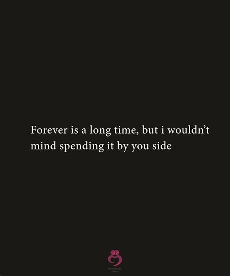 forever is a long time reasons why i love you relationship quotes why i love you