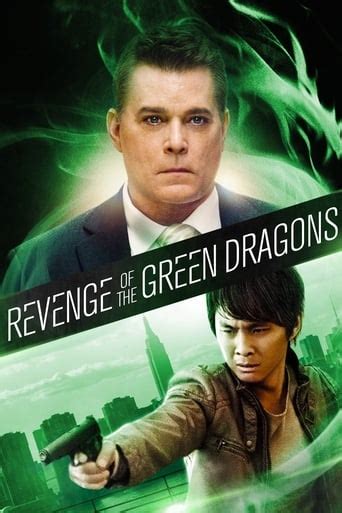 Film Razbunarea Dragonilor Revenge Of The Green Dragons Revenge Of