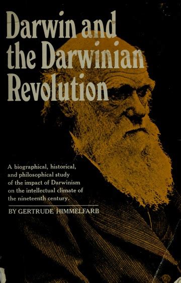 Darwin And The Darwinian Revolution Himmelfarb Gertrude Free Download Borrow And