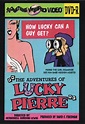 Adventures Of Lucky Pierre