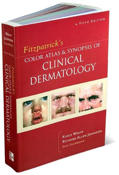 Fitzpatricks Color Atlas And Synopsis Of Clinical Dermatology