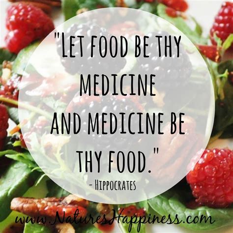 Let Food Be The Medicine And Medicine Be Thy Food Hippocrates Hippocrates
