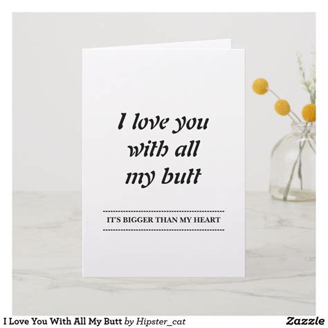 i love you with all my butt holiday card diy birthday ts holiday design card