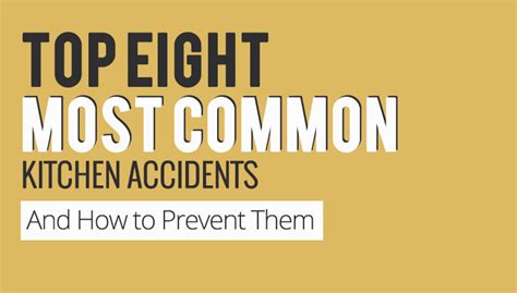 Top Eight Common Kitchen Accidents And How To Prevent Them Ck Direct