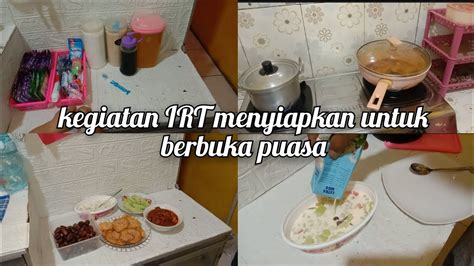 Kegiatan IRT Refil Stok Yang Sudah Habis Lanjut Masak Untuk Berbuka