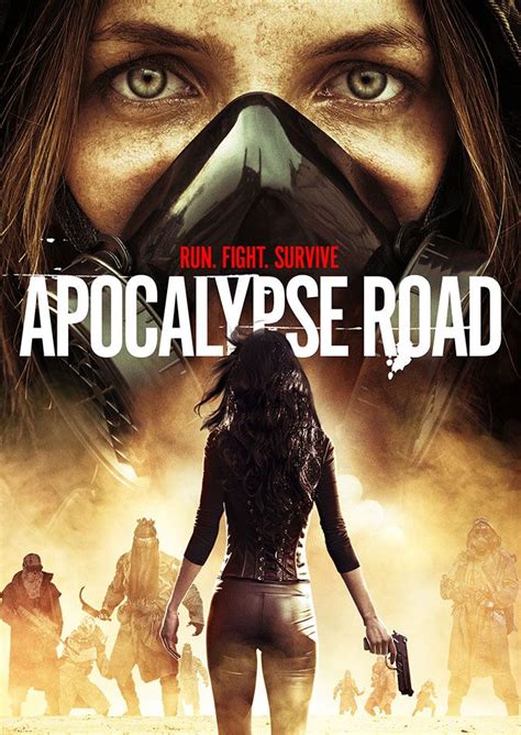 Katie Kohler Fights To Survive In Apocalypse Road Trailer Poster And