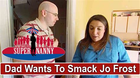 Dad Wanted To Smack Jo In The Face After Using Naughty Step Supernanny Youtube