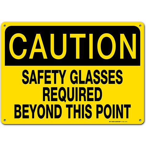 caution safety glasses required beyond this point sign 14 x10 040 rust free aluminum made