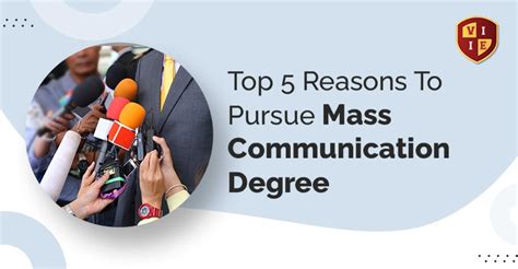 Top 5 Reasons To Pursue Mass Communication Degree Viie