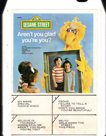 Sesame Street Arent You Glad Youre You 1977 Sesame 8 Track Tape