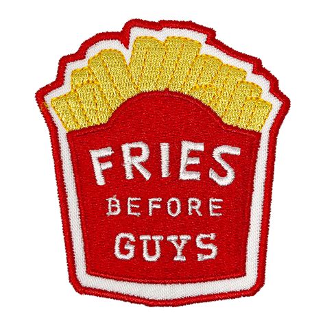 Fries Before Guys Patch — Patches And Pins Fun Products