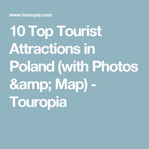 10 Top Tourist Attractions In Poland With Photos And Map Touropia