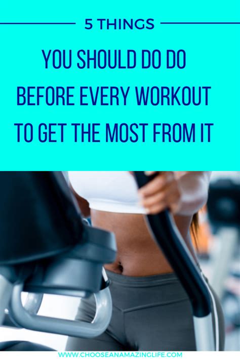 5 Pre Workout Tips To Maximize Workout Efficacy Choose An Amazing Life