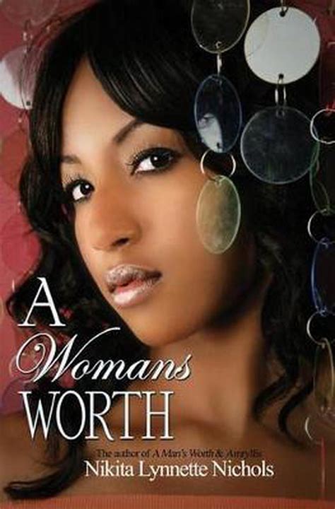 A Womans Worth By Nikita Lynette Nichols Paperback 9781601627735