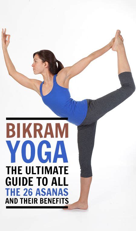 The 26 Bikram Yoga Poses A Complete Step By Step Guide Cool Yoga