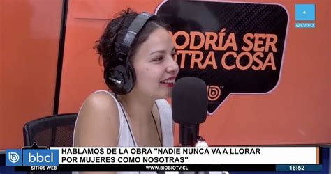 Carolina Arredondo Y Nadie Va A Llorar Por Mujeres Como Nosotras