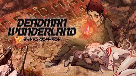 Stream And Watch Deadman Wonderland Episodes Online Sub And Dub