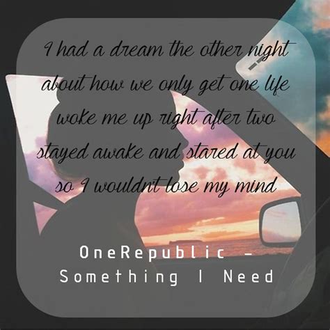 Onerepublic Lyrics Something I Need One Republic Lyrics Lose My Mind