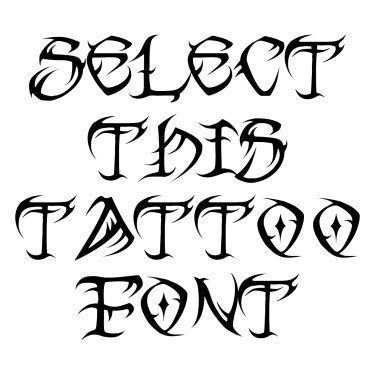 Tattoo Font Generator Tattoo Lettering This Program Is Free So Please