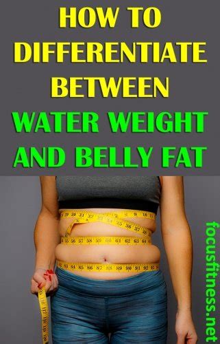 10 Ways To Differentiate Between Water Weight And Belly