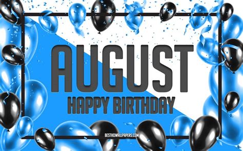 Download Wallpapers Happy Birthday August Birthday Balloons Background