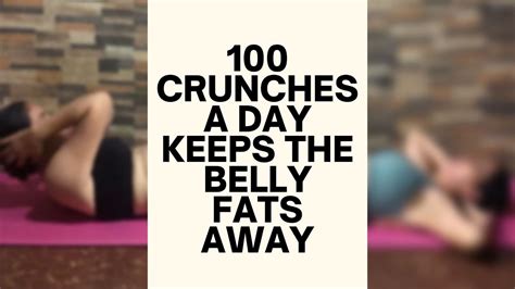 100 Crunches A Day Keeps The Belly Fats Away Youtube