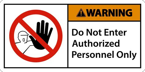 Warning Do Not Enter Authorized Personnel Only Sign 13171087 Vector Art