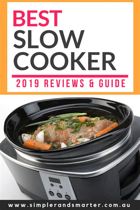 Ultimate Australian Guide To The Best Slow Cooker 2019 Simpler And