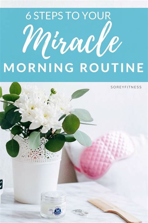 Miracle Morning Creating A Quick Morning Routine Just For You Miracle Morning Sleep Well