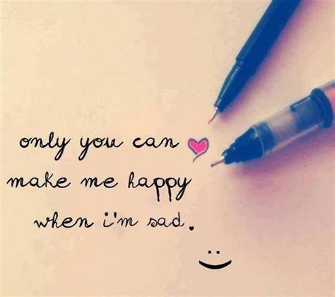 You know what they say: 30 You Make Me Happy Quotes - Freshmorningquotes