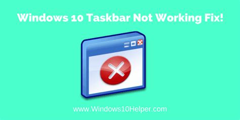 Windows 10 Taskbar Not Working Fix 3 Methods To Fix