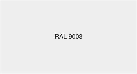 RAL Signal White RAL 9003 Color In RAL Classic Chart