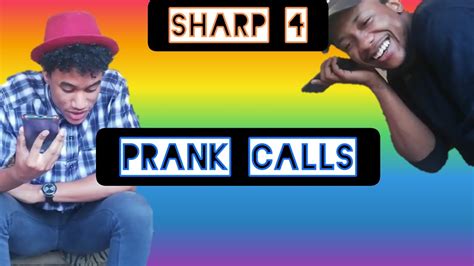 SHARP 4 Prank Calls YouTube