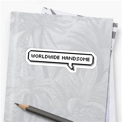 Worldwide Handsome Stickers By Adavide Redbubble