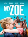 My Zoe – Film Review – Set The Tape