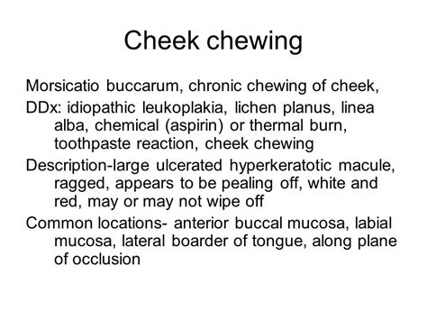 Cheek Chewing Morsicatio Buccarum Chronic Chewing Of Cheek Ppt