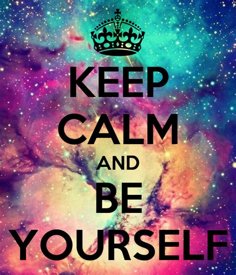 Keep Calm And Be Yourself Poster Laura Keep Calm O Matic