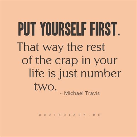 Put Yourself First Quotes Quotesgram