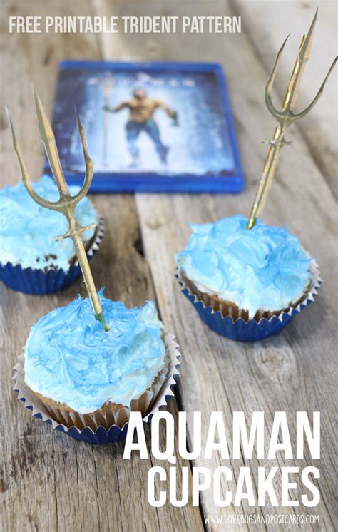 Trident Aquaman Cupcakes Lovebugs And Postcards