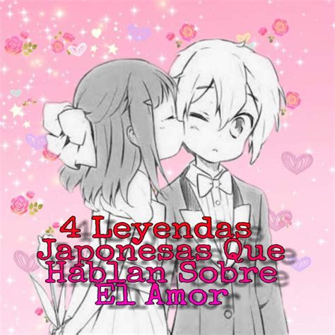 Leyendas Japonesas De Amor Mortho