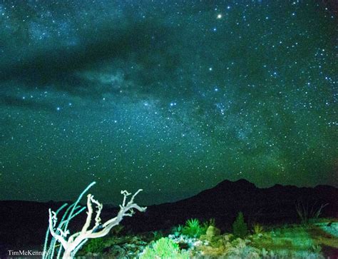 Night Sky In The Big Bend Of Texas Photo By Tim Mckenna Photo Big