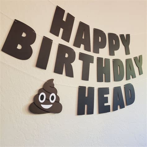 Happy Birthday Poop Head Happy Birthday Shit Head Poop Emoji Etsy