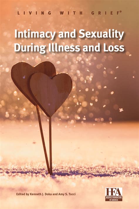 Hospice Foundation Of America Intimacy And Sexuality During Illness And Loss Book