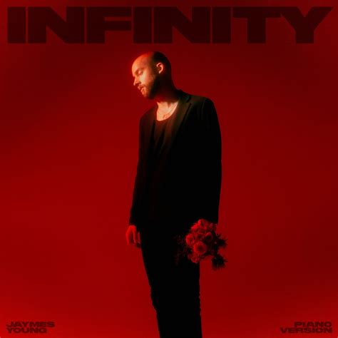 Infinity Piano Version Single By Jaymes Young Spotify