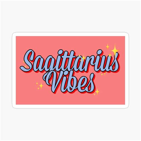 Sagittarius Vibes Astrology Stickers By Gabyiscool Sticker By