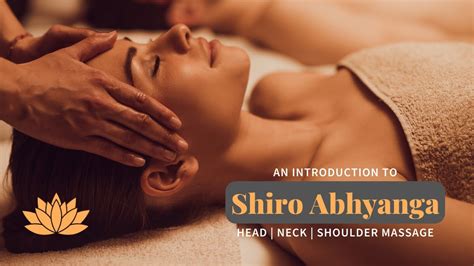 Unwind And Revitalize Discover Shiro Abhyanga The Ultimate Ayurvedic Head Massage Experience