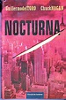 La vida en libros: Nocturna (Guillermo del Toro y Chuch Hogan)