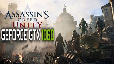 Assassin S Creed Unity Gtx P Ultra Youtube
